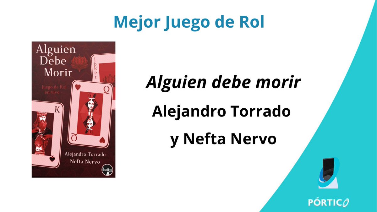 Pórtico - AEFCFT (@portico_aefcft) on Twitter photo Mejor juego de rol a 'Alguien debe morir' de Alejandro Torrado <a href="/TORR_NR/">Alejandro Torrado Núñez</a> y Nefta Nervo publicado <a href="/Suseyaediciones/">Suseya ediciones</a> ¡Enhorabuena! Mejor juego de rol a 'Alguien debe morir' de Alejandro Torrado <a href="/TORR_NR/">Alejandro Torrado Núñez</a> y Nefta Nervo publicado <a href="/Suseyaediciones/">Suseya ediciones</a> ¡Enhorabuena!