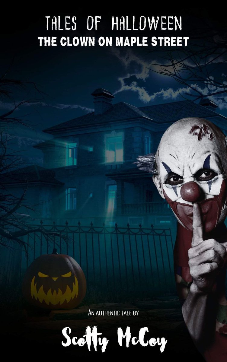 slasherscotty1's tweet photo. Gravestone Publishing (no relation to Gravestone Films haha) has agreed to sign on to publish The Clown on Maple Street!  Book 1 of the “Tales of Halloween” series! Preorders should be available this weekend. Release date is my birthday December 6, 2024.

#halloween #horror #books