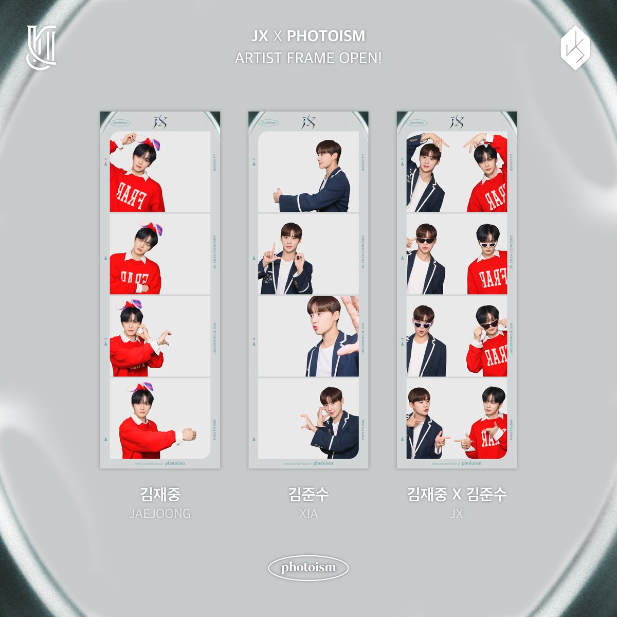 PHOTOISM X JX
ARTIST FRAME OPEN !

ஓ๑⸜❤︎⸝‍๑ஓ
ᕬ ᕬ   ∧ ∧
(˵ㅇ◡ㅇ˵)  (ᓀ ֊ ᓂ˵ )
(つ🍵O ⠀O🍵⊂)

어쩌면 우리가 제일 기다린 JX 프레임 !
지금 대한민국 JX 열풍이다 ,, 💥

김재중
김준수
그리고 .. 포토이즘

평생 함께하길 ../////// 💓

행복한 추억을 만들어보세요 ~