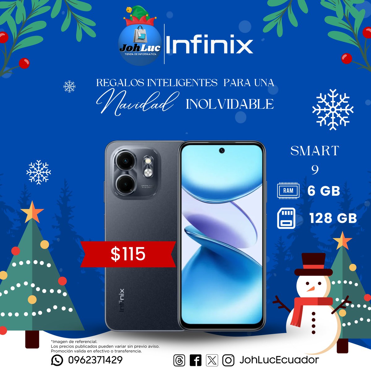 JohLucEcuador's tweet photo. ¡Regalos inteligentes para una NAVIDAD Inolvidable! 🎁🎄
Este año, sorprende a tus seres queridos con el increíble teléfono Infinix, la combinación perfecta de tecnología y estilo. 📱
⚠ Promoción válida por el mes de Noviembre.**

#JohLuc #Infinix #Navidad #Ecuador https://t.co/XzPyj3KdWj