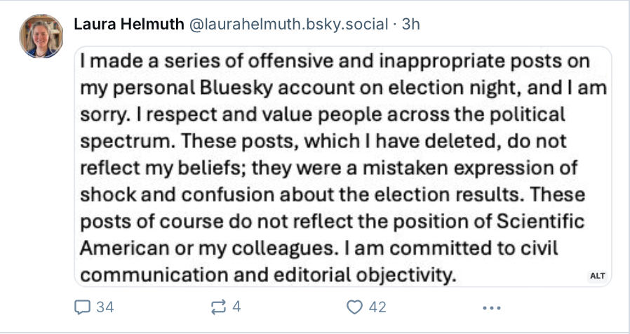After I posted a series of hateful tweets you can find below by <a href="/sciam/">Scientific American</a> Editor Laura Helmuth, several other @x accounts copied/pasted them into their own tweets, garnering millions of views.

Helmuth now denies she's a bigot, but her history shows otherwise.