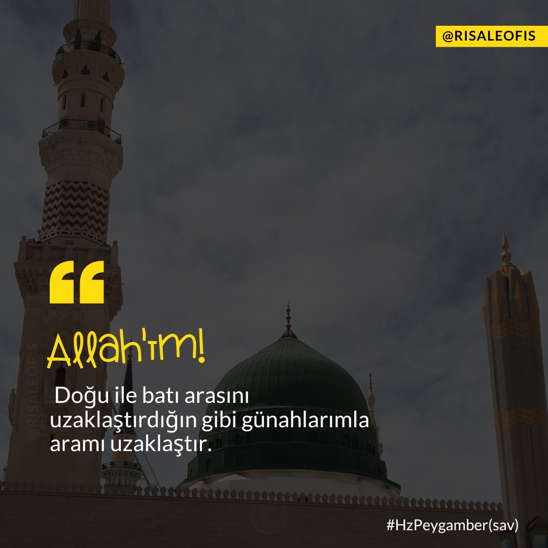 “Allah'ım! Doğu ile batı arasını uzaklaştırdığın gibi günahlarımla aramı uzaklaştır."

#HzPeygamber(sav)
#amin #ecmain #hayırlıcumalar