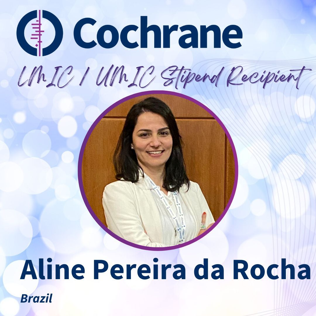 cochranecollab's tweet photo. 🎉 Congratulations to Aline Pereira da Rocha for receiving a Cochrane LMIC/UMIC Stipend! This award supports individuals to attend events like the @GESummit #GES2024
➡️ Learn more about all the recipients’ experiences: https://t.co/jVac6l7xt6 https://t.co/kOvbC5lEuZ