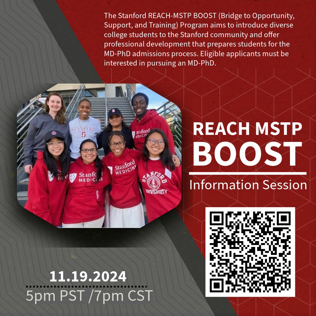 StanfordReach's tweet image. Interested in pursuing a career as a physician scientist? Come learn more about the REACH MSTP BOOST program on November 19th! Prospective MD-PhD students selected for BOOST will attend our program during April 23-25, 2025.