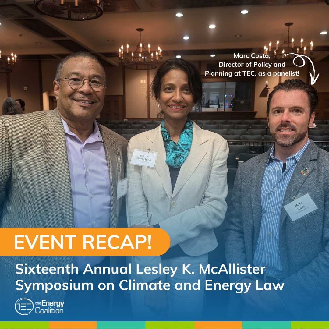 Thank you to the 16th Annual Lesley K. McAllister Symposium on Climate and Energy Law for having TEC Director Marc Costa as a panelist! We appreciated the dynamic discussion on what the climate future holds, including possible solutions to address future climate challenges.