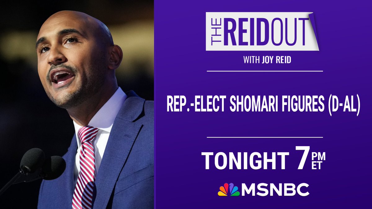 The ReidOut (@thereidout) on Twitter photo TONIGHT: Rep.-Elect <a href="/ShomariFigures/">Figures for Congress</a> (D-AL) joins @TheReidOut!
Join Joy Reid at 7 pm ET on MSNBC, #reiders. TONIGHT: Rep.-Elect <a href="/ShomariFigures/">Figures for Congress</a> (D-AL) joins @TheReidOut!
Join Joy Reid at 7 pm ET on MSNBC, #reiders.