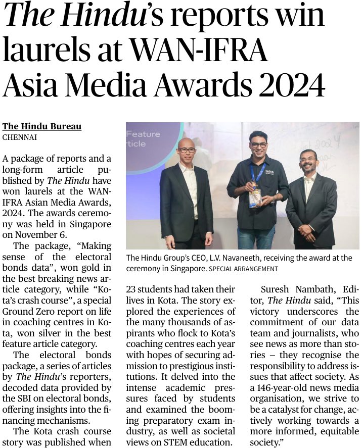The Hindu’s “Making sense of the electoral bonds data” package of reports — a high-quality, sustained, and impactful essay in data journalism —  wins Gold and “Kota’s crash course” — a revealing and poignant field report in the long form — wins Silver at the WAN-IFRA Asian Media