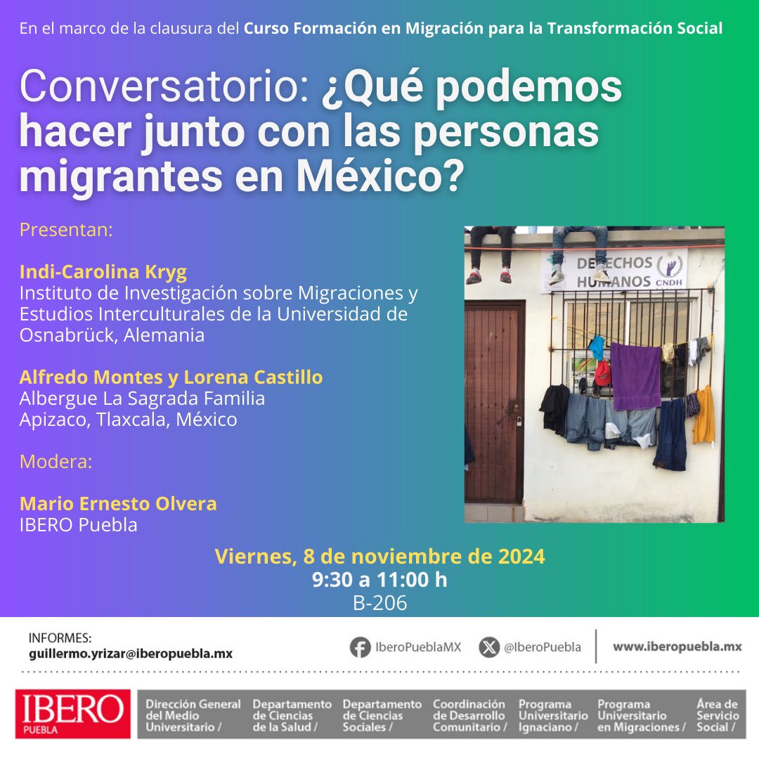 gyrizar's tweet image. Mañana en #IBEROPuebla les invitamos al conversatorio en el marco del Curso Formativo en Migración para la Transformación Social del Otoño 2024, contaremos con personas invitadas de sociedad civil y academia en la región Puebla-Tlaxcala y con visiones internacionales / glocales
