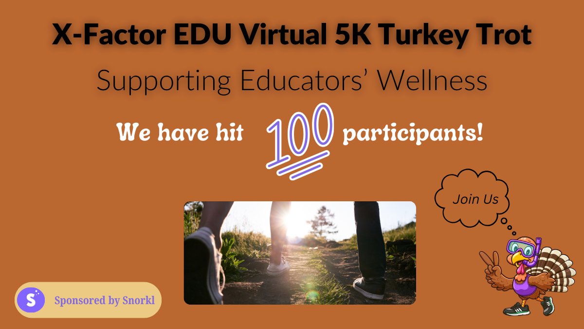 1st annual #XfactorEDU Virtual 5K Turkey Trot Supporting Educators’ Wellness
115 participants and growing.
All are welcome

Thanks to <a href="/SnorklApp/">Snorkl</a> registration is FREE and finishers are getting some great swag.

Check it out and register today: xfactor.link/trot

<a href="/EdTechBites/">Gabriel Carrillo</a>