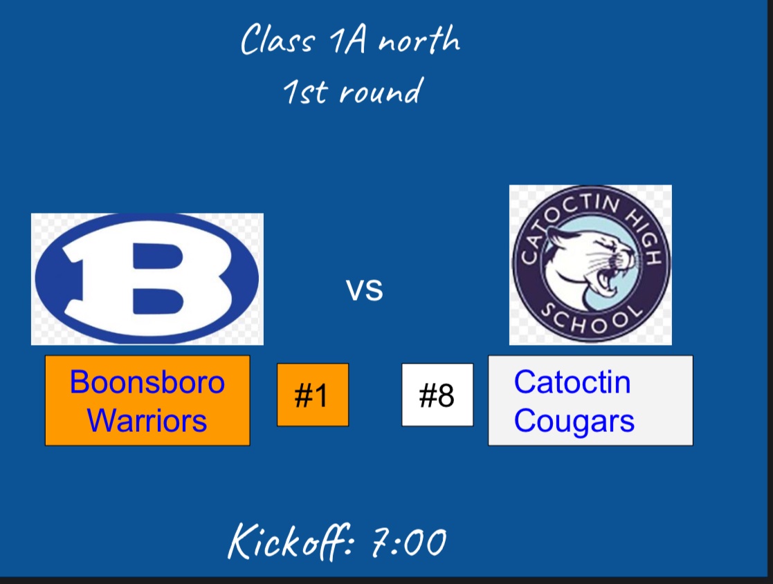 Wake up it’s playoff gameday!!
Your cougars will travel to Boonsboro to take on the #1 Warriors in a rematch of week 1