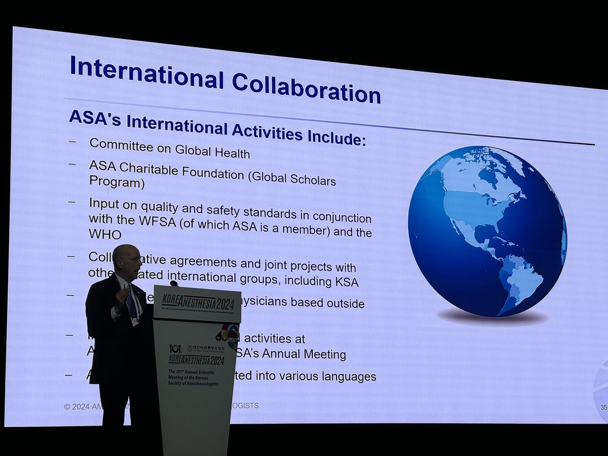 ASA President Don Arnold highlighting the importance of international collaboration at KoreAnesthesia 2024 in Incheon, Korea.