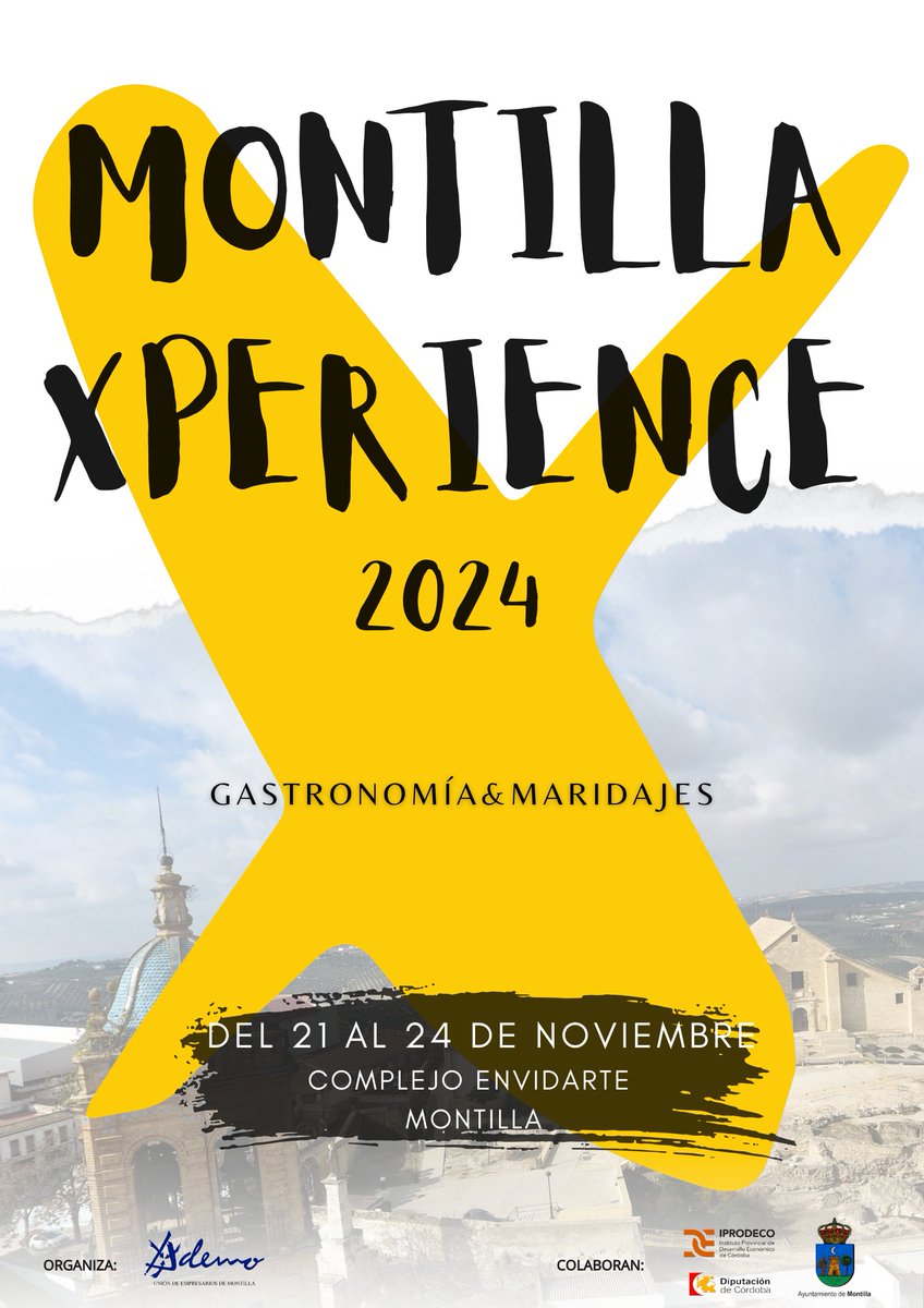 ¡𝗣𝗿𝗲𝗽á𝗿𝗮𝘁𝗲 𝗽𝗮𝗿𝗮 𝘃𝗶𝘃𝗶𝗿 𝘂𝗻𝗮 𝗲𝘅𝗽𝗲𝗿𝗶𝗲𝗻𝗰𝗶𝗮 ú𝗻𝗶𝗰𝗮 𝗲𝗻 𝗠𝗼𝗻𝘁𝗶𝗹𝗹𝗮! 
Del 21 al 24 de noviembre te invitamos a la 1ª edición de MONTILLAXPERIENCE, un evento que fusiona gastronomía, maridajes y cultura. <a href="/AdemoMontilla/">Ademo Montilla</a> <a href="/Ayto_Montilla/">Ayuntamiento de Montilla</a> <a href="/dipucordoba/">Diputación de Córdoba</a>