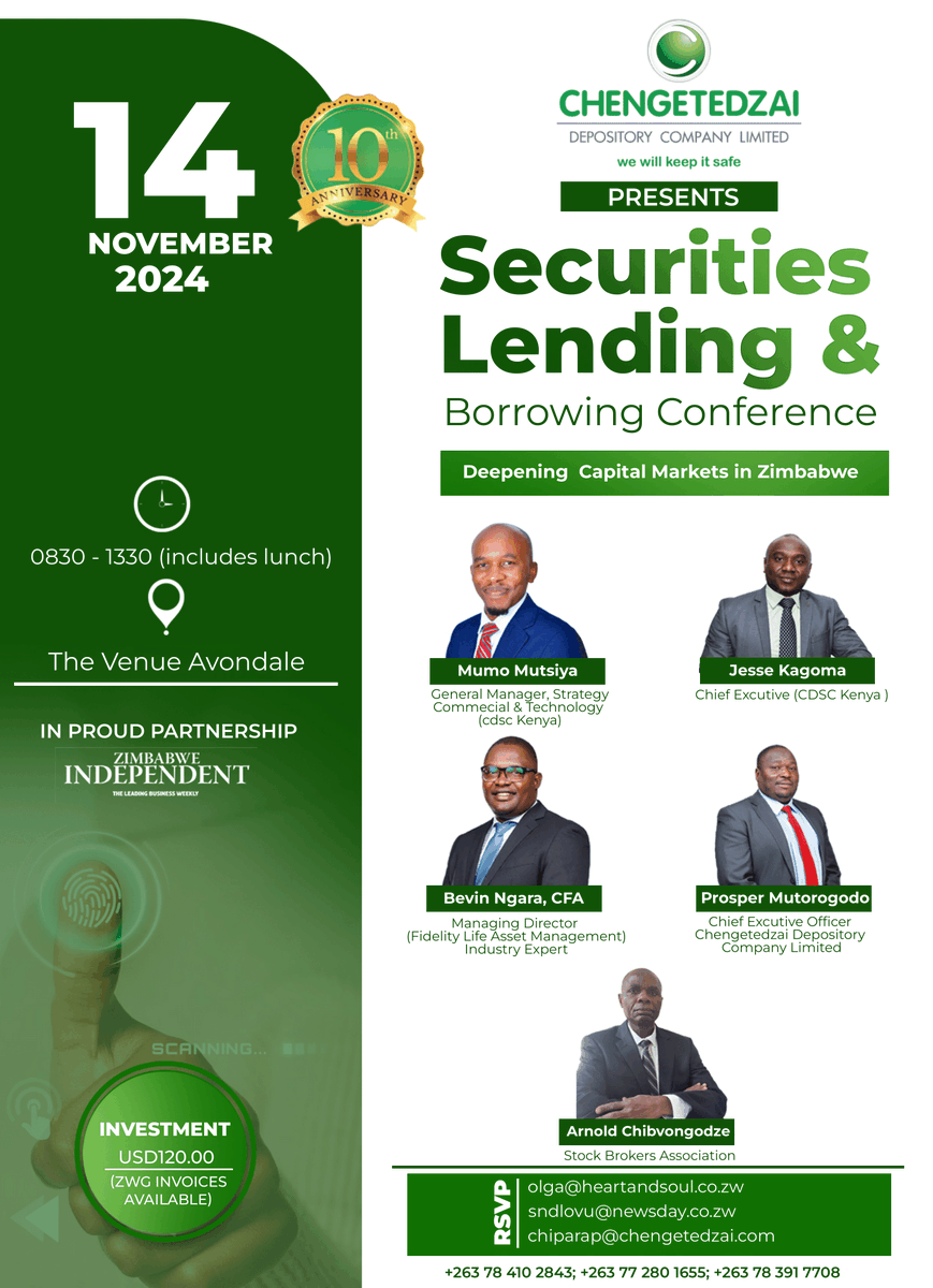 Chengetedzai Depository Company Limited (@cdc_zimbabwe) on Twitter photo Join us on 14 November 2024 for an exclusive event on securities lending & borrowing! ๐Time: 08:30 - 13:30
RSVP:
๐ง olga@heartandsoul.co.zw
๐ง sndlovu@newsday.co.zw
๐ง chiparap@chengetedzai.com
๐+263 78 410 2843 | +263 77 280 1655 | +263 78 391 7708
#SecuritiesLending Join us on 14 November 2024 for an exclusive event on securities lending & borrowing! ๐Time: 08:30 - 13:30
RSVP:
๐ง olga@heartandsoul.co.zw
๐ง sndlovu@newsday.co.zw
๐ง chiparap@chengetedzai.com
๐+263 78 410 2843 | +263 77 280 1655 | +263 78 391 7708
#SecuritiesLending