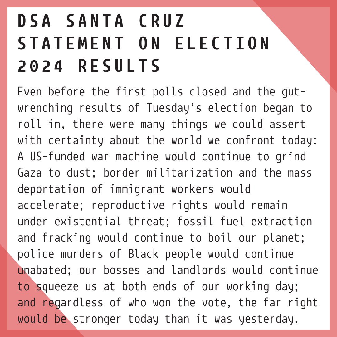 DSASantaCruz's tweet photo. DSA Santa Cruz’s statement on the results of the 2024 election. https://t.co/V7rw4t2XnB