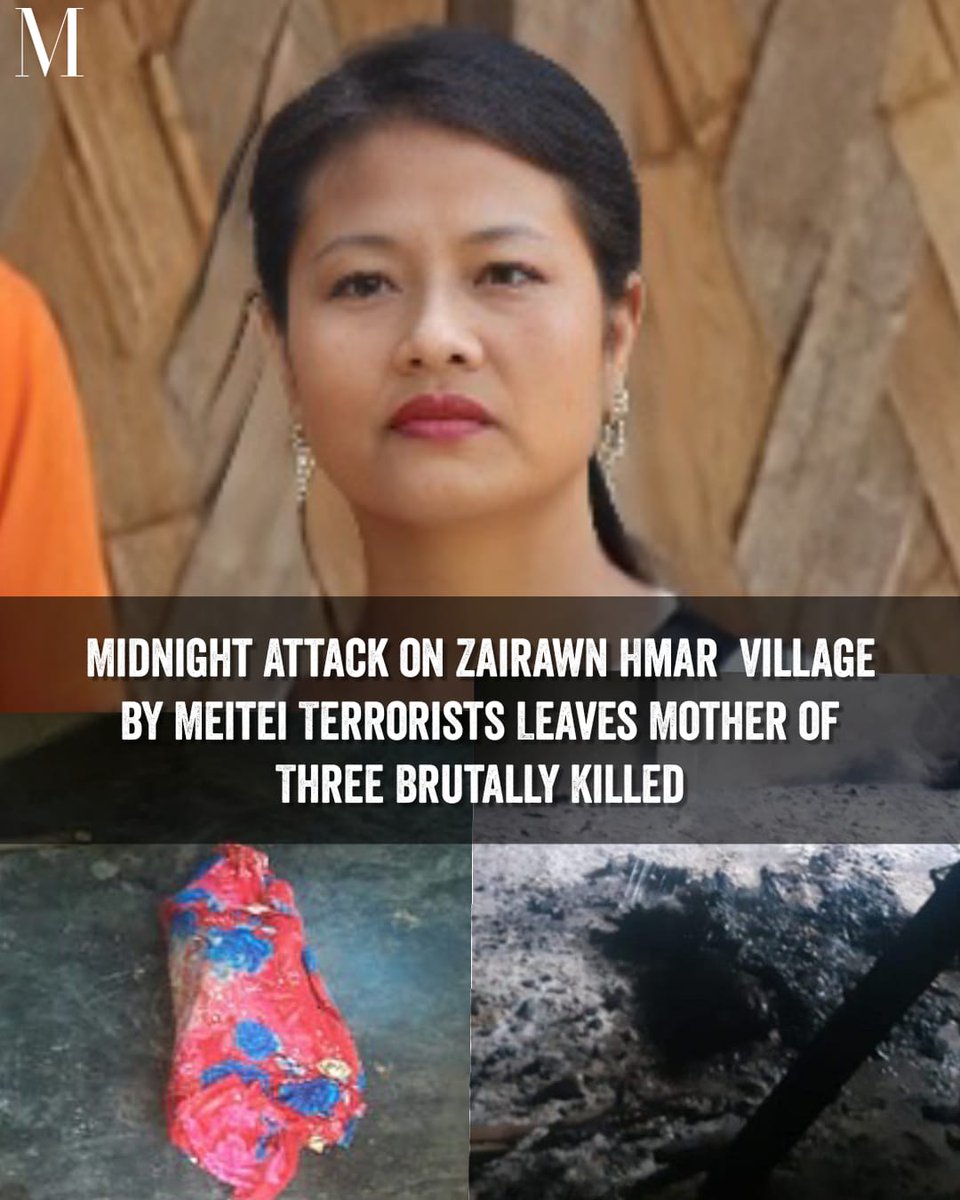 KipsKuki's tweet photo. #Manipur
Zairawn Hmar village in Jiribam was attacked and houses burnt by #MeiteiTerrorists in the intervening night of 7 & 8 Nov'24. Mrs. Zosangkim, a mother of 3, was first shot in her legs and burnt inside her house. This has happened after the people were lured into (1/2) https://t.co/LP111klZIT