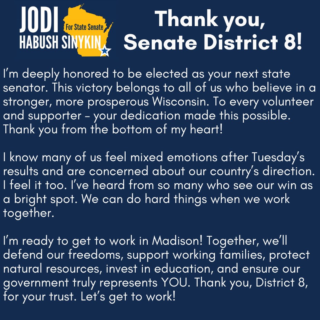 I am truly honored to have been elected the next state senator for Senate District 8. Thank you for the support and for placing your trust in me. We can do hard things when we work together. Let's move Wisconsin #forward and let's get to work!