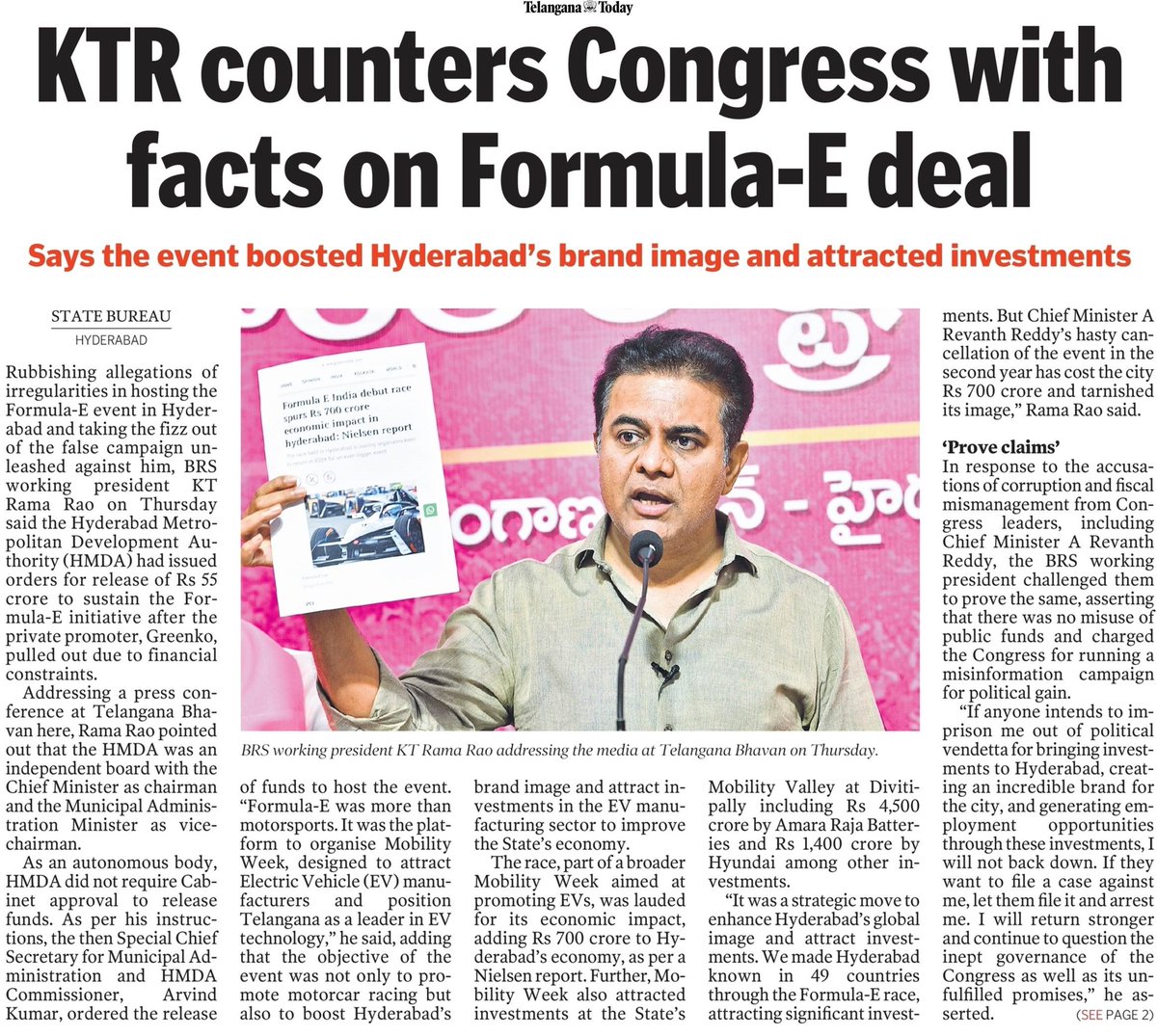 KonathamDileep's tweet photo. Rubbishing allegations of irregularities in hosting the Formula-E racing event in Hyderabad and taking the fizz out of the false campaign unleashed against him, BRS working president @KTRBRS said the Hyderabad Metropolitan Development Authority (HMDA) had issued orders for release of Rs.55 crore to sustain the Formula-E initiative after the private promoter Greenko pulled out due to financial constraints.

Addressing a press conference at Telangana Bhavan here, KTR pointed out that the HMDA was an independent board with the Chief Minister as chairman and Municipal Administration Minister as vice-chairman. As an autonomous body, HMDA did not require Cabinet approval to release funds. As per his instructions, the then Special Chief Secretary for Municipal Administration and HMDA Commissioner Arvind Kumar had ordered for release of funds to host the event.