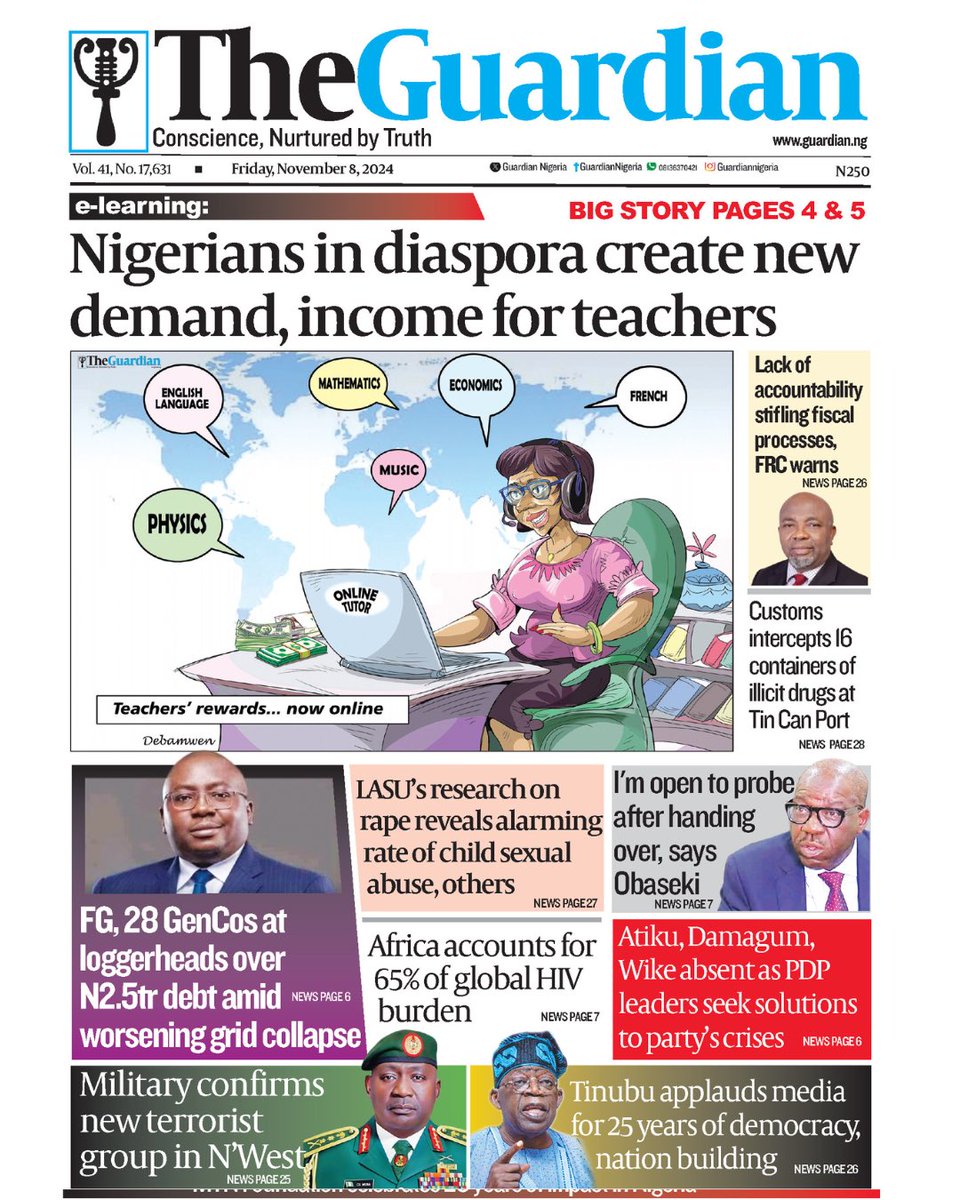 GuardianNigeria's tweet photo. These are the headlines in today’s edition of The Guardian.
Get The Guardian on the newsstands for the latest in world news, sports, and in-depth analysis.
Visit https://t.co/EiKkmggTy3 for more.
Teachers #eLearning #NigeriansInDiaspora #NationalGrid #FG #GenCos #LASU #SexualAbuse #ChildSexualAbuse #Obaseki #Damagum #Atiku #Wike #PDP #Tinubu #Military #TerroristGroups #BreakingNews #Nigeria #Nigerians