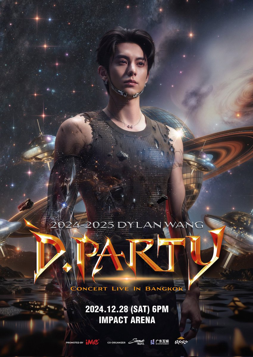 เตรียมพบกับ Dylan Wang ซุปเปอร์ตาร์ระดับเอเชีย ที่พร้อมมาระเบิดความมันส์ กับคอนเสิร์ตในประเทศไทย ที่จะทำให้หัวใจของแฟนๆ เต้นรัว!

พบกับโชว์สุดอลังการที่ยกโปรดักชั่นระดับเวิลด์คลาสแถมยังเตรียมเซอร์ไพรส์สุดพิเศษมากมาย เพื่อแฟนๆ ชาวไทยโดยเฉพาะ 

งานนี้ Dylan Wang