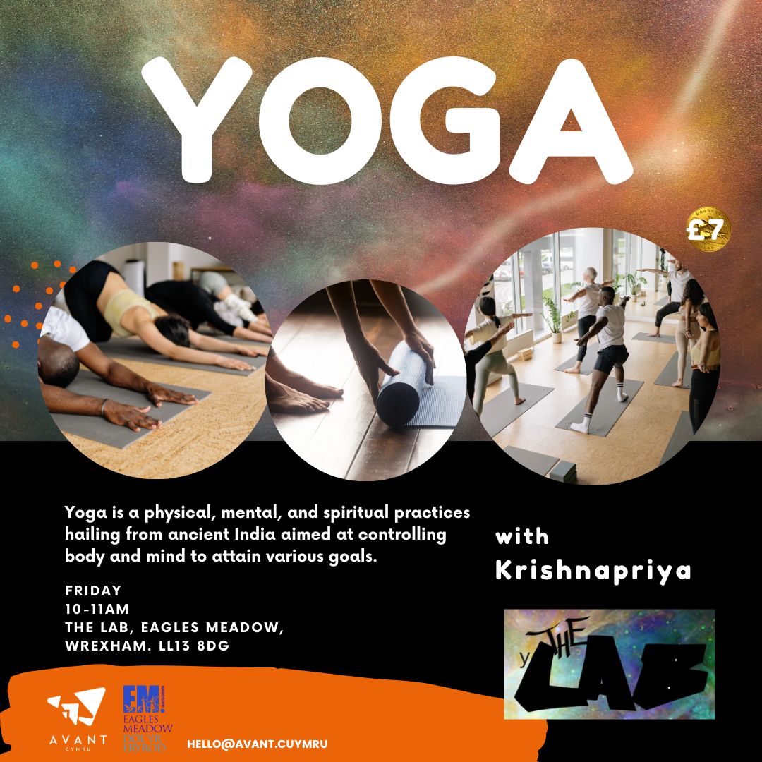 Starting in The Lab <a href="/EaglesMeadow/">Eagles Meadow</a>  NEXT FRIDAY

YOGA with @krishnapriyaanand from <a href="/PaallamArts/">Paallam Arts</a>

Yoga is a 
✨️physical,
✨️mental, and 
✨️spiritual practices hailing from ancient India aimed at controlling body and mind to attain various goals.

#Yoga #Wrexham #yTheLab