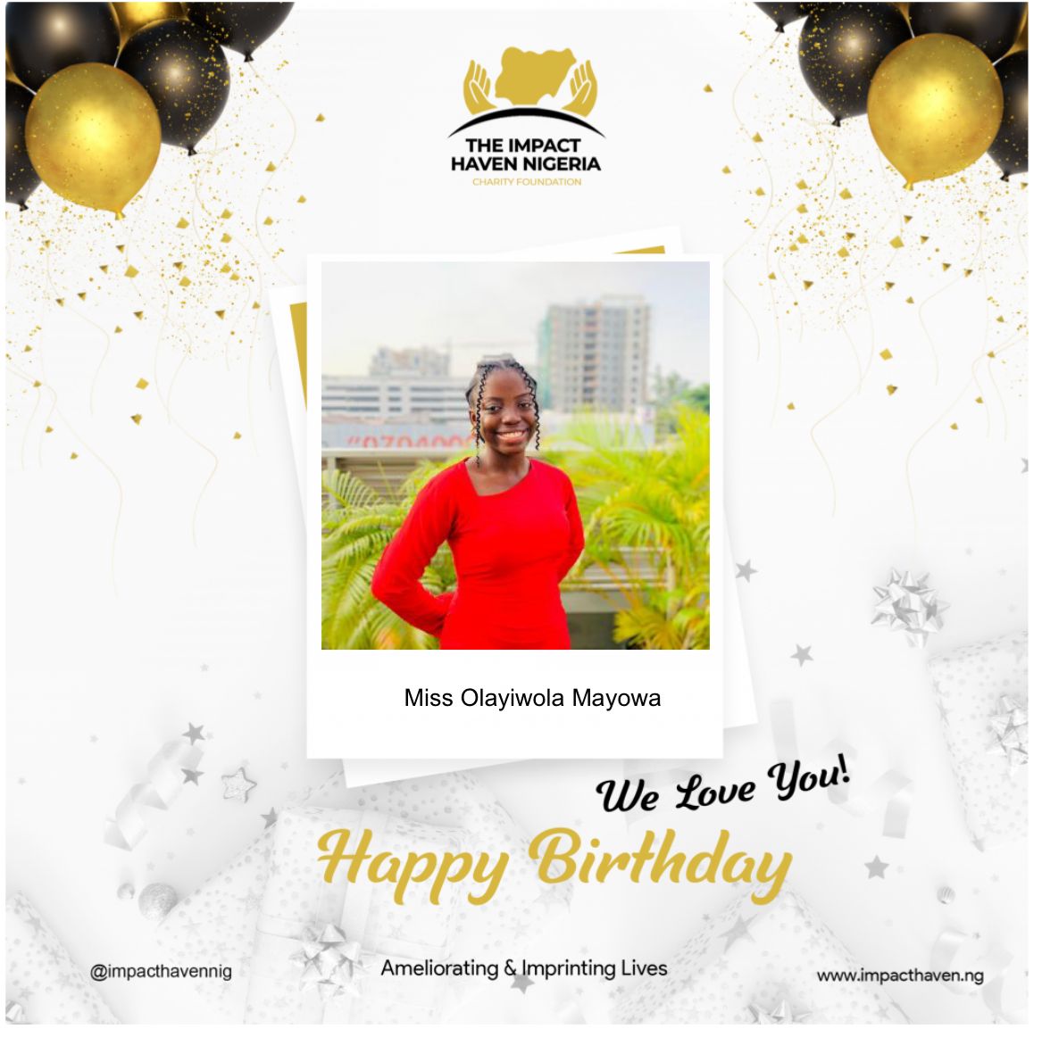 ImpactHavenNig's tweet photo. Happy birthday Miss Olayiwola Mayowa, we pray God's blessings, grace, favour and mercy upon you always https://t.co/2oaA62LyOF