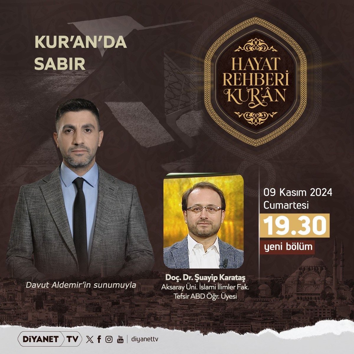 📌 Hayat Rehberi Kur’an programında bu hafta Doç. Dr. Şuayip Karataş ile 'Kur'an'da Sabır' konusunu konuşuyoruz.

Hayat Rehberi Kur’an, yarın saat 19.30’da Diyanet TV’de. 📺