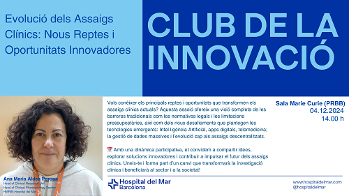 hospitaldelmar's tweet photo. 🆕 Nova edició del Club de la #Innovació
Amb Anna Aldea, cap Unitat de Recerca Clínica @HMar_research: 'Evolució dels Assaigs Clínics: Nous Reptes i Oportunitats Innovadores'
📅 4/12
⏰ 14 h
📍 Sala Marie Curie (@the_prbb)
#InnovaMAR
Inscripció 👉 https://t.co/jvztECFwDP https://t.co/Caf3YEsWA0