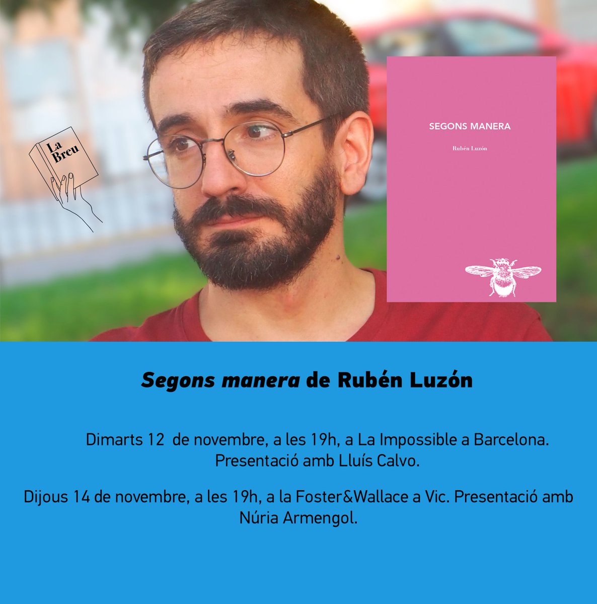 la setmana vinent ens visita el poeta valencià #RubénLuzón SEGONS MANERA
serà un goig escoltar la seva poesia precisa i juganera, el trobar clus del s xxi

🔺dimarts 12 a <a href="/LaImpossible/">La Impossible Llibreters</a> amb <a href="/Lluis_Calvo/">Lluís Calvo</a>

🔺dijous 14 a <a href="/llibreria_FandW/">Llibr_Foster&Wallace</a> amb <a href="/nuria_armengol/">núria armengol</a> 

#segonsmanera #alabatre