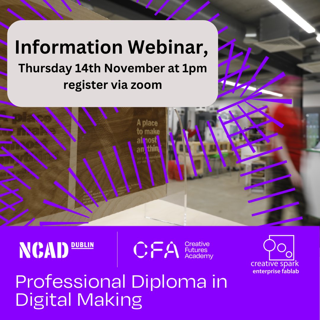 creativefutur16's tweet photo. ✨Digital Making Introduction Webinar✨
hosted by @creativefutur16, @NCAD_Dublin @CreativeSparkie 
⏲️Thursday 14th November
📌1pm GMT / Online via zoom
🔗Register: https://t.co/CFEUuoP15h
#DigitalMaking #CreativeSpark #FabLab
@louthcoco @CreateSkillnet https://t.co/kRAiBG9sZt