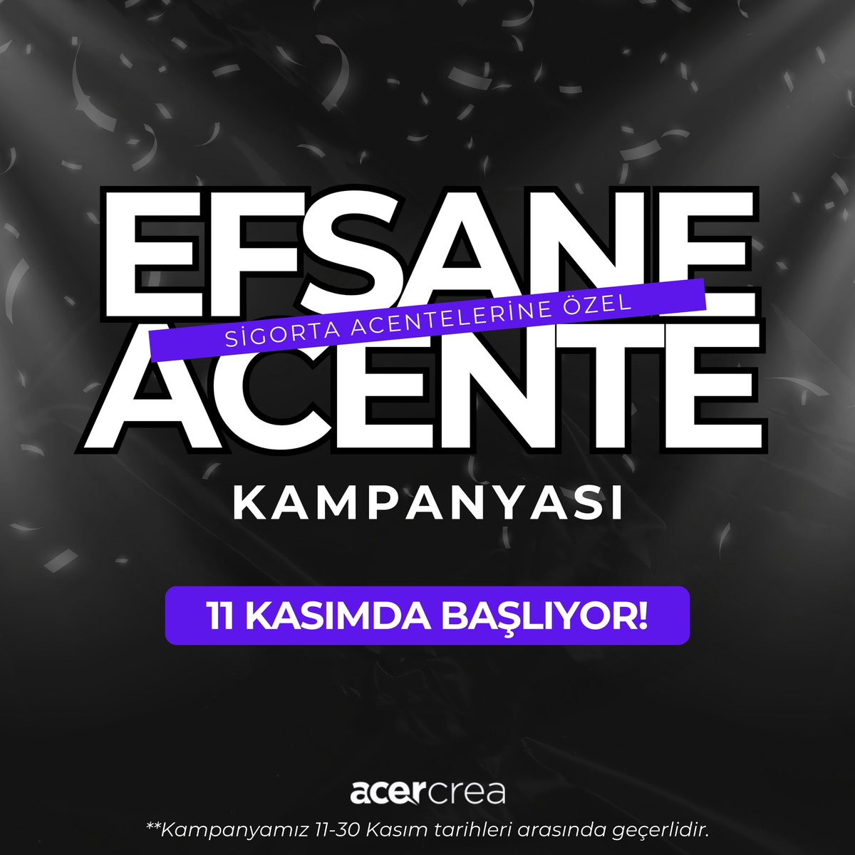 Kasım ayında, AcerCrea'dan sigorta acentelerine özel efsane fırsatlar! 🚀

Dijital dünyada büyümek ve daha fazla müşteriye ulaşmak için şimdi harekete geçin. Kampanyamız 11 Kasım’da başlayacak ve 30 Kasım’a kadar devam edecek. 🔥

#EfsaneAcente #Kampanya #Kasım