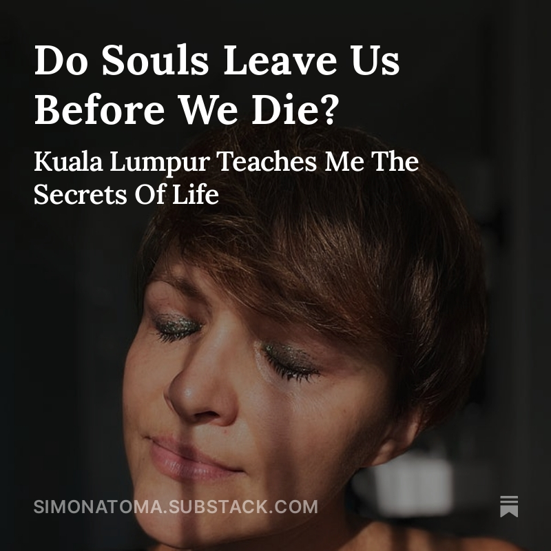 simonatoma13's tweet photo. Do Souls Leave Us Before We Die? 

#LifeLessons #WakeUp #SpiritualWisdom #SpiritualJourney #SpiritualGrowth #vulnerability #lettersfrombali @substack https://t.co/FJGonfpvvy