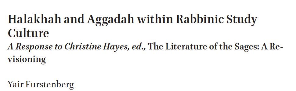 In the fifth article of our special issue on Hayes's The Literature of the Sages, Yair Furstenberg looks at and builds on the volume's attention to halakhah and aggadah. Read it here: buff.ly/3Zrh1bP