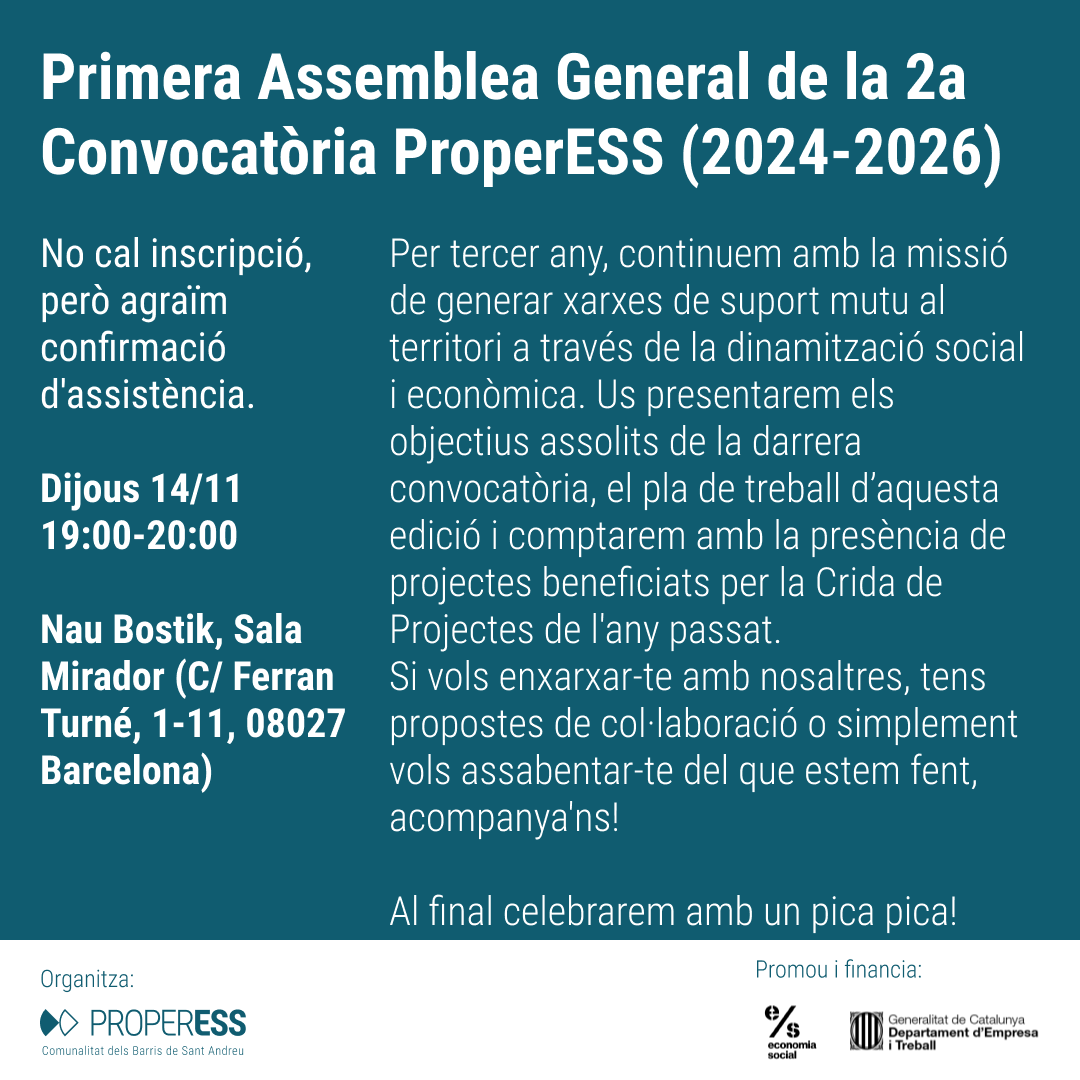 Us esperem el 14/11 a les 19 h a la @naubostik per la 1a Assemblea General de la 2a Convocatòria #ProperESS (2024-2026)!

Si vols enxarxar-te, tens propostes de col·laboració o simplement vols assabentar-te del que estem fent, acompanya’ns!

Al final celebrarem amb un pica-pica!