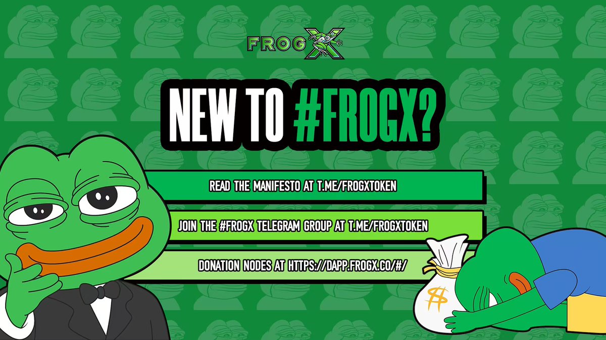 FROGXcrypto's tweet photo. New to #FrogX?

👉Read the Manifesto at https://t.co/Qtd8b214wF

👉Join the #FrogX Telegram group at https://t.co/Qtd8b214wF

👉Donation nodes at https://t.co/UXINuUn7Qp https://t.co/OILDqG4oV9