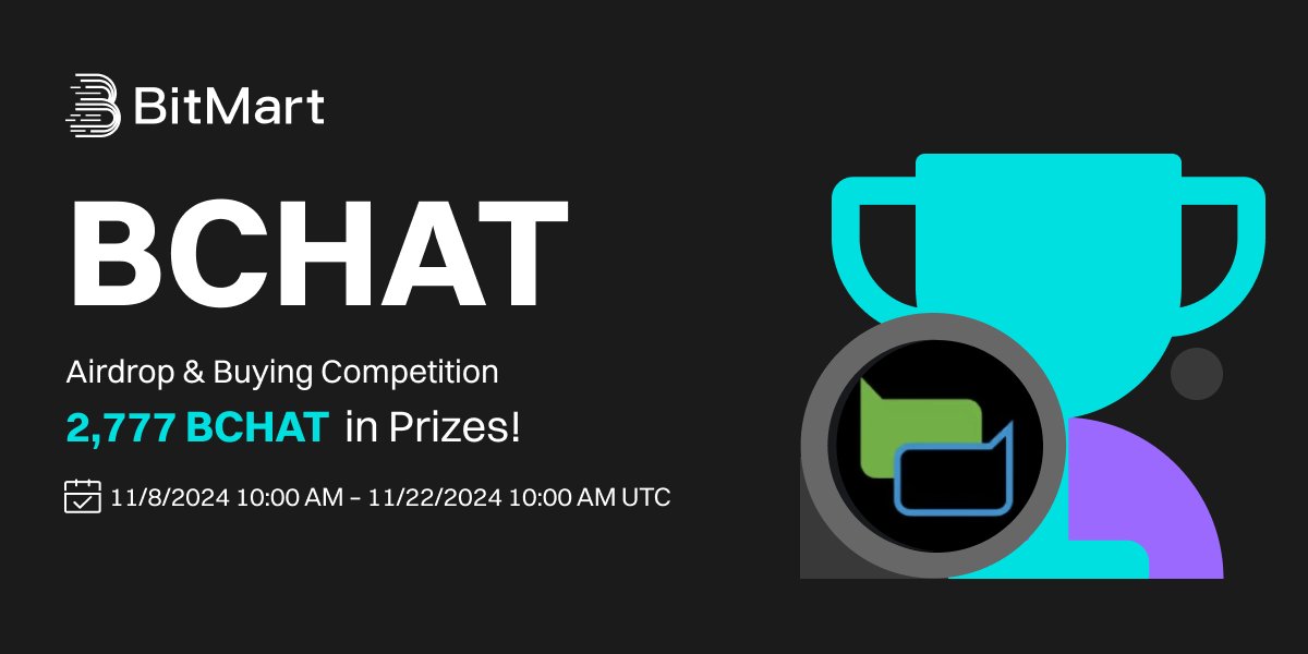 BitMart (@bitmartexchange) on Twitter photo 📢 To celebrate the listing of BCHAT <a href="/Bchat_beldex/">BCHAT by Beldex</a>, we are giving away 2,777 BCHAT in our Social Media Airdrops, Net Buying Competition and Buy & Win events!
🥳Social Media Airdrops - 500 BCHAT Giveaway!
x.com/BitMartExchang…
🤑Net Buying Competition - 1,000 BCHAT Giveaway! 📢 To celebrate the listing of BCHAT <a href="/Bchat_beldex/">BCHAT by Beldex</a>, we are giving away 2,777 BCHAT in our Social Media Airdrops, Net Buying Competition and Buy & Win events!
🥳Social Media Airdrops - 500 BCHAT Giveaway!
x.com/BitMartExchang…
🤑Net Buying Competition - 1,000 BCHAT Giveaway!