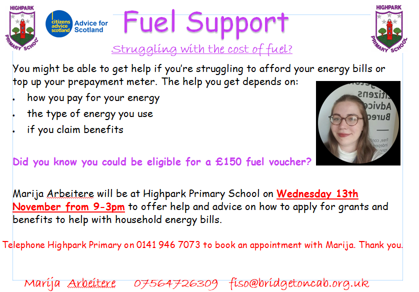 Warm home discount is currently open! You may be eligible for a £150 voucher.  All you need to know is your electricity account number.  To help to apply, contact Marija or Highpark on 0141 946 7073 for an appointment on Wednesday 13th November <a href="/FISO_Bridgeton/">FISO_BridgetonCAB</a>