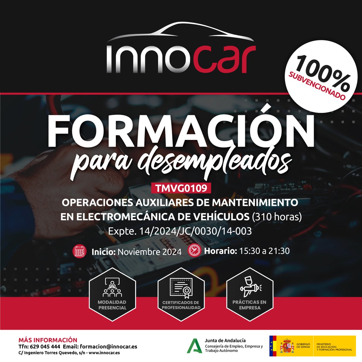 Innocar_es's tweet photo. 📌𝗧𝗠𝗩𝗚𝟬𝟭𝟬𝟵 - 𝗢𝗣𝗘𝗥𝗔𝗖𝗜𝗢𝗡𝗘𝗦 𝗔𝗨𝗫𝗜𝗟𝗜𝗔𝗥𝗘𝗦 𝗗𝗘 𝗠𝗔𝗡𝗧𝗘𝗡𝗜𝗠𝗜𝗘𝗡𝗧𝗢 𝗘𝗡 𝗘𝗟𝗘𝗖𝗧𝗥𝗢𝗠𝗘𝗖𝗔́𝗡𝗜𝗖𝗔 𝗗𝗘 𝗩𝗘𝗛𝗜́𝗖𝗨𝗟𝗢𝗦 (𝟯𝟭𝟬 𝗵𝗼𝗿𝗮𝘀) Expte. 14/2024/JC/0030/14-003 📚 𝗖𝘂𝗿𝘀𝗼 𝟭𝟬𝟬% 𝗦𝗨𝗕𝗩𝗘𝗡𝗖𝗜𝗢𝗡𝗔𝗗𝗢 https://t.co/OXYHklHVgP