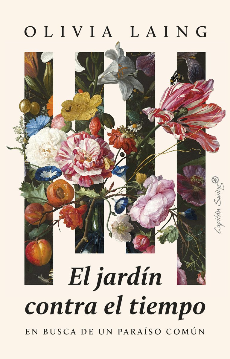 efeminista_efe's tweet photo. 🌿'El jardín contra el tiempo' @Capitan_Swing, de Olivia Laing

Un relato sobre el jardín, la tierra cultivada como paraíso real y metafórico y en el que saca a la luz cuestiones como quién puede vivir en el paraíso y cómo podemos compartirlo

(+) https://t.co/YOVFZDJgJr