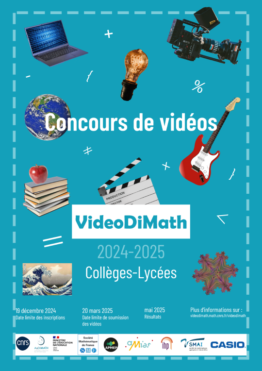 éduscol Maths (@eduscol_maths) on Twitter photo Et si vous participiez au concours "VideoDiMath" ? Au clg et lyc les élèves doivent créer une vidéo de 3 min max en se posant une question de maths avec sa résolution. Le but est de montrer que les maths sont autour de nous et actuelles ! <a href="/CNRS_INSMI/">CNRS Mathématiques</a>
🔗videodimath.math.cnrs.fr/videodimath/ Et si vous participiez au concours "VideoDiMath" ? Au clg et lyc les élèves doivent créer une vidéo de 3 min max en se posant une question de maths avec sa résolution. Le but est de montrer que les maths sont autour de nous et actuelles ! <a href="/CNRS_INSMI/">CNRS Mathématiques</a>
🔗videodimath.math.cnrs.fr/videodimath/