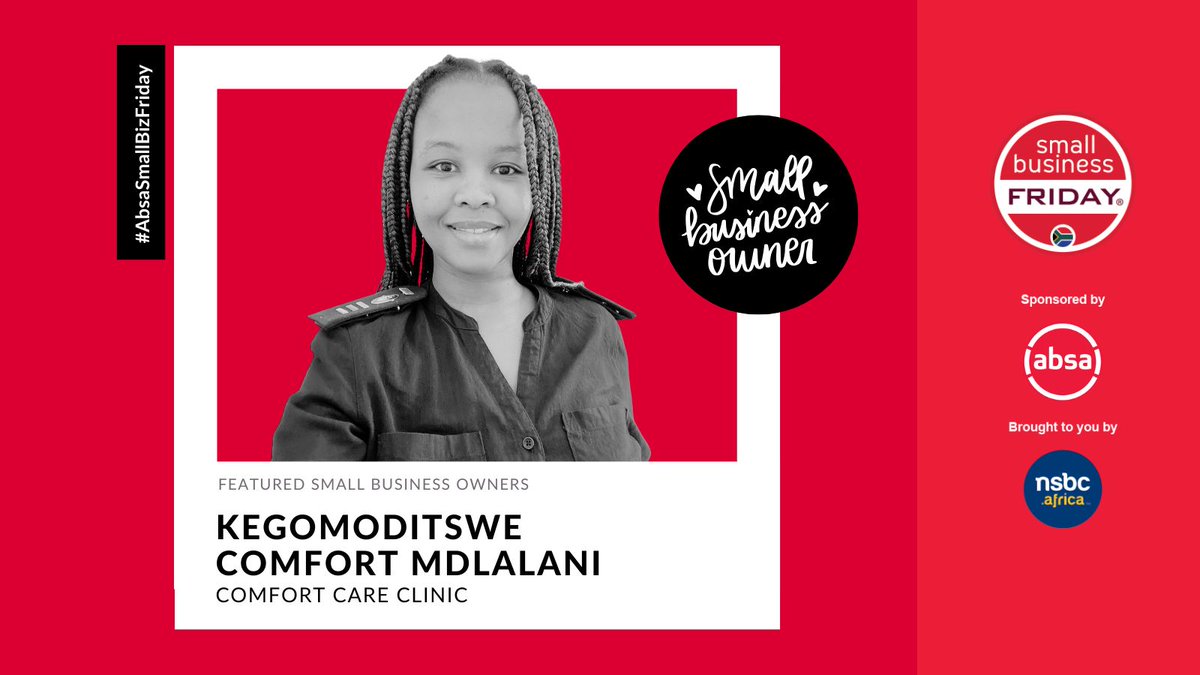 Small Business Friday (@smallbizfriday) on Twitter photo Meet the #AbsaSmallBizFriday featured business of the week - Comfort Care Clinic. Read their inspiring story here: ow.ly/Ts5n50U2S3r
@NSBCAfrirca <a href="/AbsaSouthAfrica/">Absa South Africa</a> Meet the #AbsaSmallBizFriday featured business of the week - Comfort Care Clinic. Read their inspiring story here: ow.ly/Ts5n50U2S3r
@NSBCAfrirca <a href="/AbsaSouthAfrica/">Absa South Africa</a>
