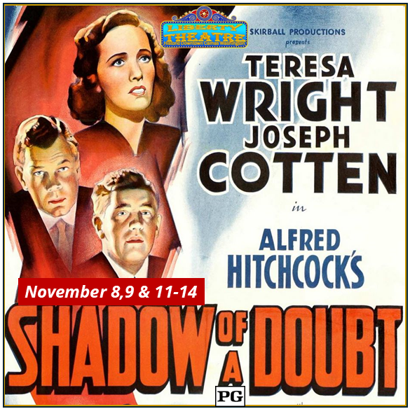 Alfred Hitchcock's first masterpiece, 1943 SHADOW OF A DOUBT (PG) at the <a href="/LibertyCamas/">CamasLibertyTheatre</a> Times/Tix $7 camasliberty.com/movies/26167-s…