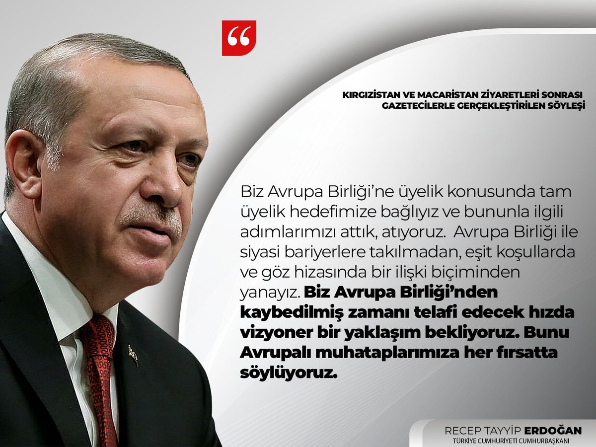 📍Kırgızistan/Macaristan Dönüşü Söyleşi

Cumhurbaşkanımız Sayın <a href="/RTErdogan/">Recep Tayyip Erdoğan</a>:

"Biz AB’ye üyelik konusunda tam üyelik hedefimize bağlıyız ve bununla ilgili adımlarımızı attık.  AB ile siyasi bariyerlere takılmadan, eşit koşullarda ve göz hizasında bir ilişki biçiminden yanayız"