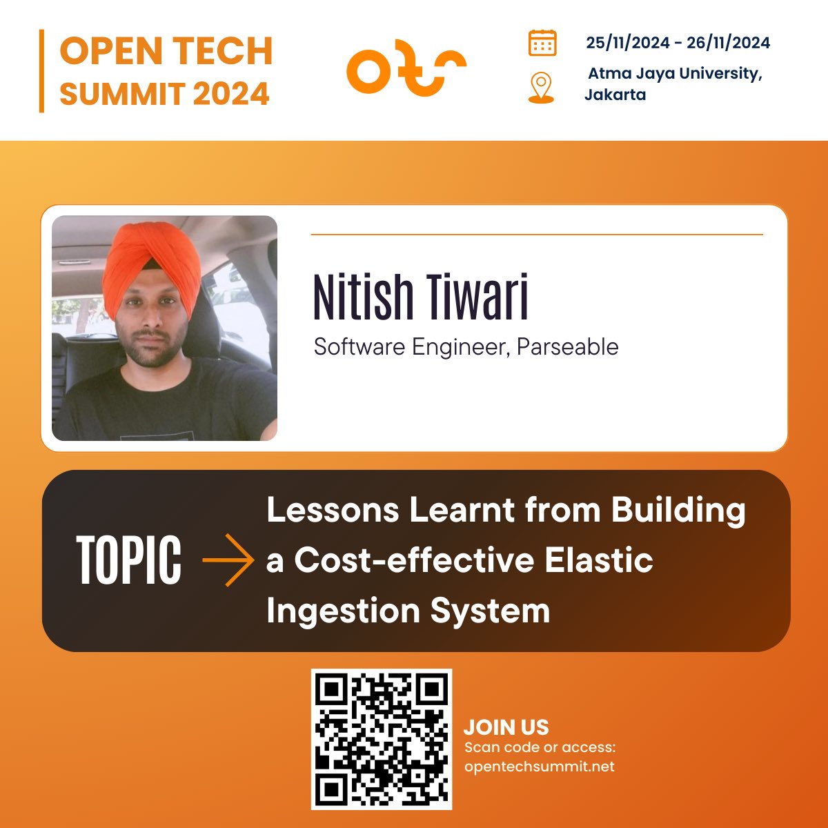fossasia's tweet image. Nitish Tiwari, Software Engineer at #Parseable will talk about &quot;Lessons Learnt from Building a Cost-effective Elastic Ingestion System&quot; at Open Tech Summit 2024 in #Jakarta on November 25 - 26th. Join us now at opentechsummit.net #OTS2024