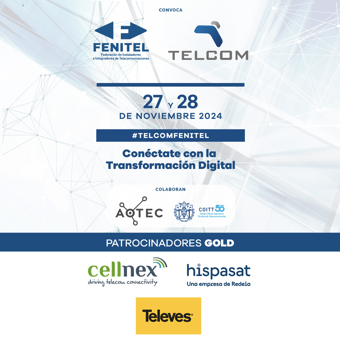 FenitelAsturias's tweet image. Los días 27 y 28 de #noviembre se celebra #TELCOM2024, organizado por @FENITEL_ES
🥇Los Patrocinadores &apos;Gold&apos; son:
👉 @cellnextelecom
👉 @Hispasat
👉@TelevesOfficial
Toda la información en fenitelcom.es
#TELCOMFENITEL