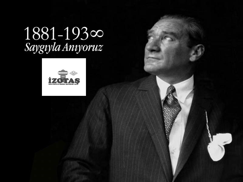 Cumhuriyetimizin kurucusu Gazi Mustafa Kemal Atatürk’ü, aramızdan ayrılışının yıl dönümünde saygı, sevgi ve minnetle anıyoruz.