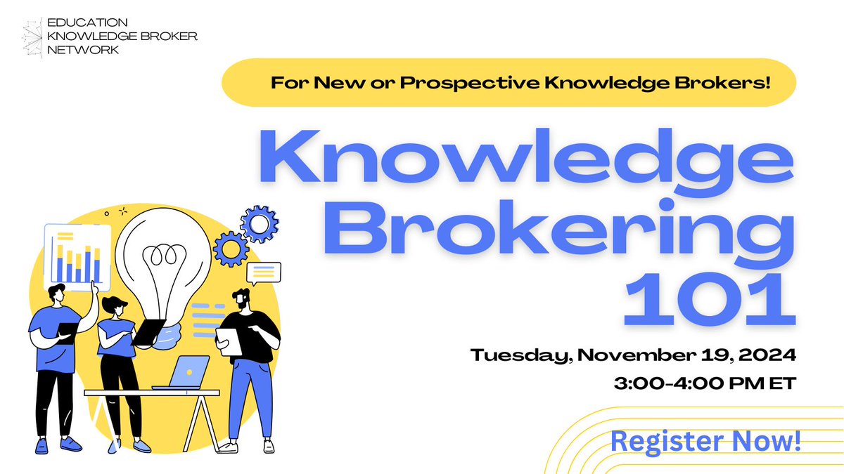 EdKnowledBroker's tweet image. Join us for #KnowledgeBrokering101, where we discuss the basics of #KnowledgeBrokering. We will delve into who we are, what we do, and the significance of knowledge brokering in an interactive &amp;amp; communal environment. Register now: bit.ly/KB101_1124