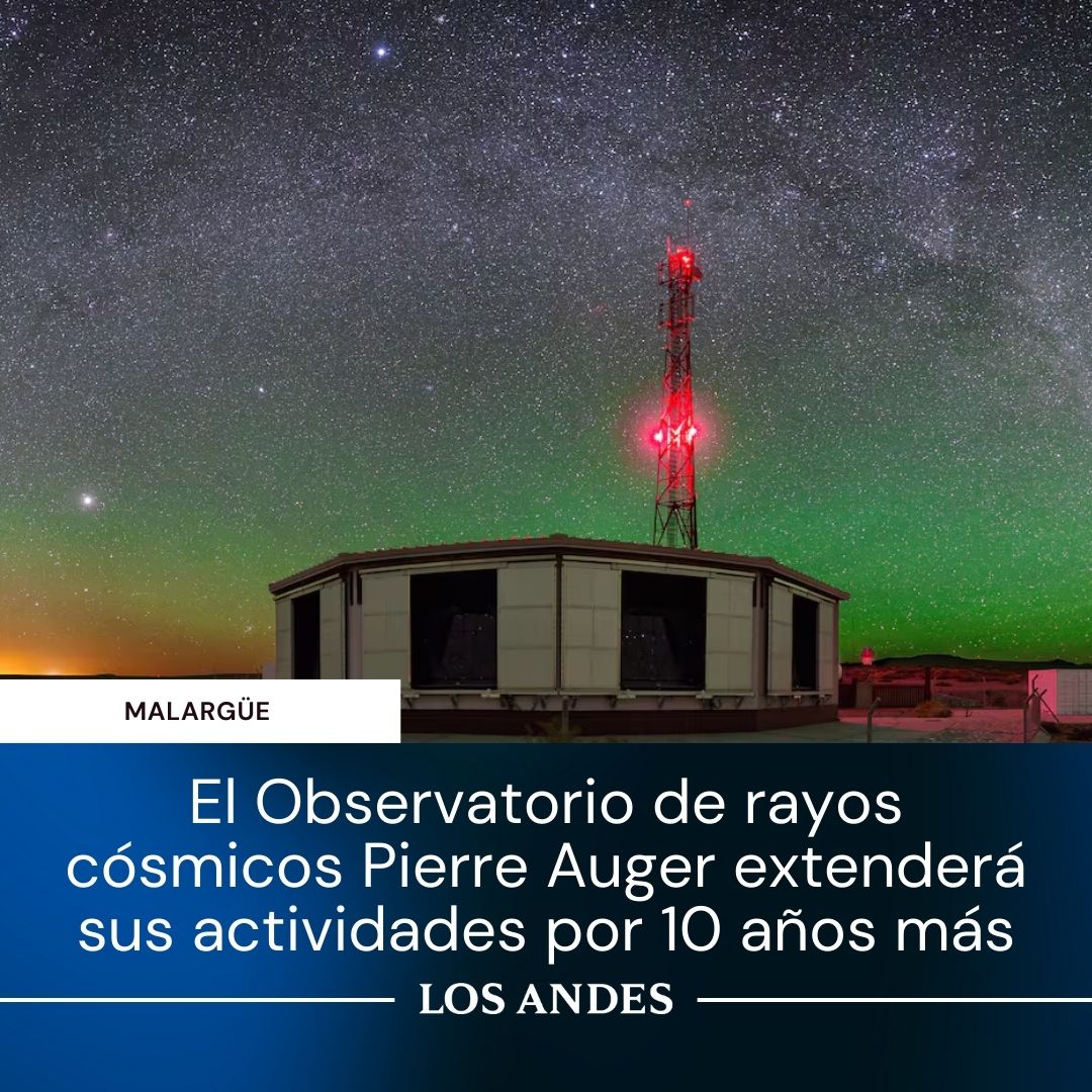 LosAndesDiario's tweet photo. ⭕ | El próximo 16 de noviembre, se celebrará en la ciudad de Malargüe la firma de la extensión del convenio internacional para la operación del Observatorio Pierre Auger hasta el año 2035 https://t.co/wZELS5VMqK