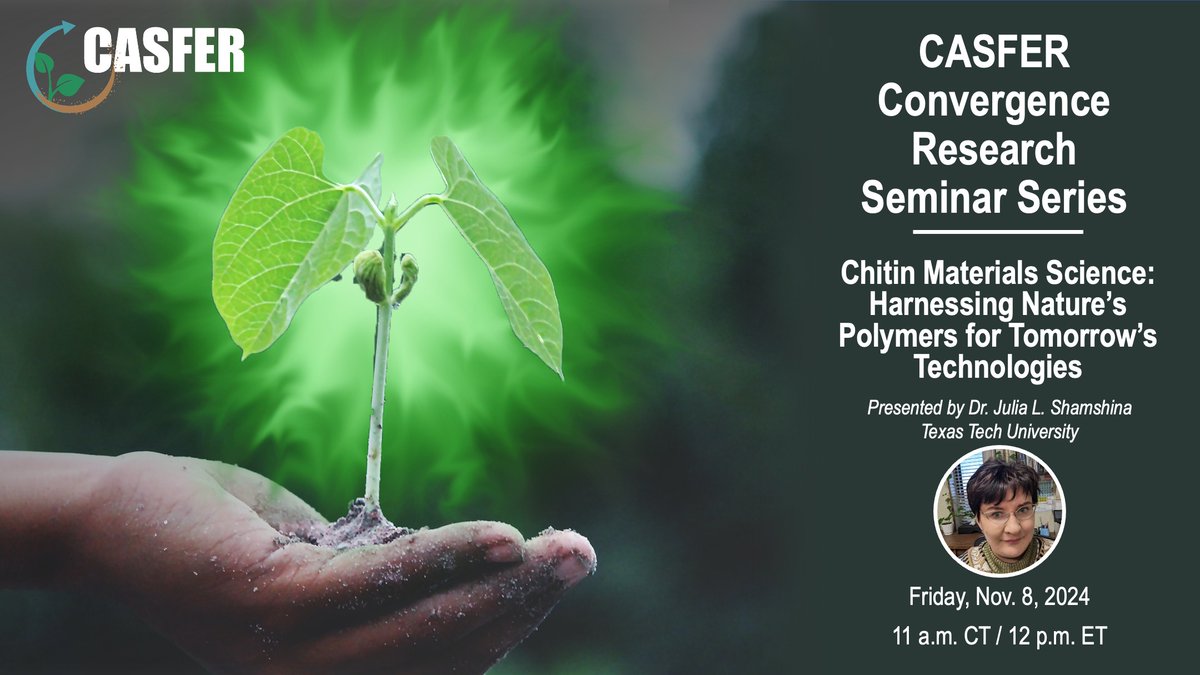 casfer_erc's tweet photo. We are thrilled for the CASFER Convergence Research Seminar series this Friday, November 8, with Dr. Julia Shamshina, who will present her talk, "Chitin Materials Science: Harnessing Nature's Polymers for Tomorrow's Technologies."
We are excited to see you then!
#casfer #nsf https://t.co/lJkWmoTQDq