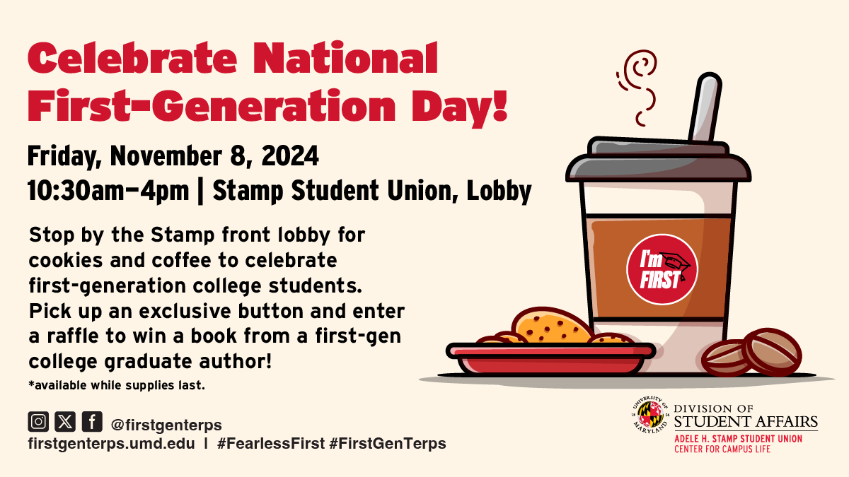 thestampumd's tweet image. Start your day with free coffee, and with a celebration of #FearlessFirst 1st-generation college students! ☕🎓