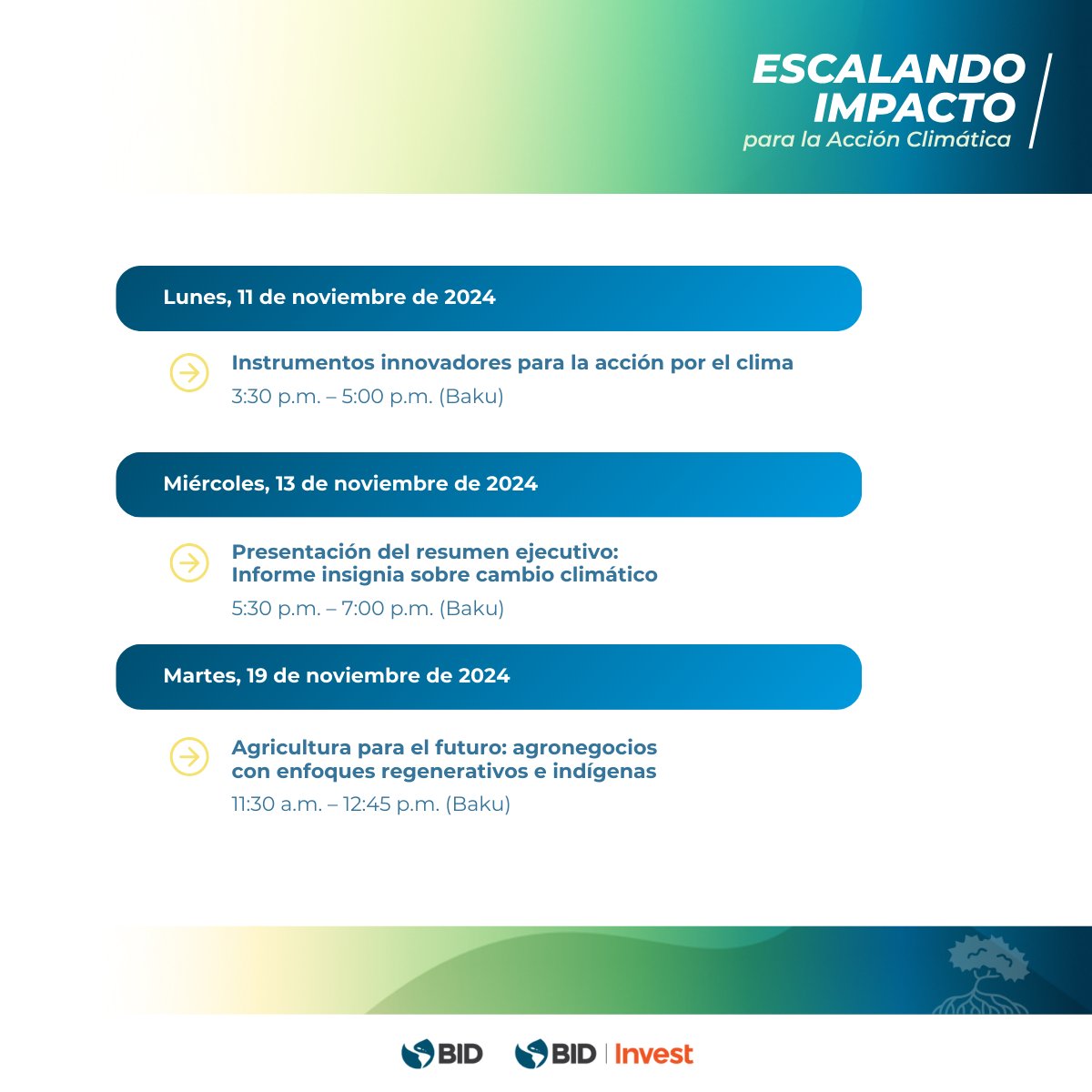 🌎 Síguenos en la #COP29 y conoce cómo trabajamos para escalar impacto para la acción climática en América Latina y el Caribe.  

Conoce más acerca de los eventos BID aquí: bit.ly/3AnYUtj